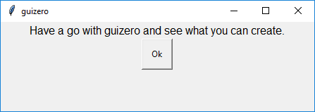 So have a go with guizero and see what you can create